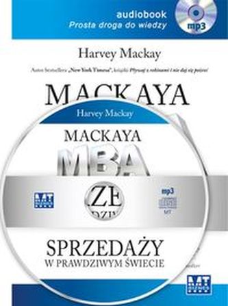 Mackaya MBA sprzedaży w prawdziwym świecie Mackaya MBA sprzedaży w prawdziwym świecie