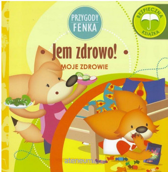 Jem zdrowo Przygody Fenka Jem zdrowo Przygody Fenka