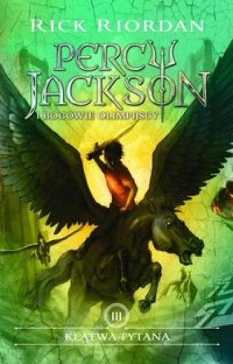 Percy Jackson. Tom III. Klątwa Tytana