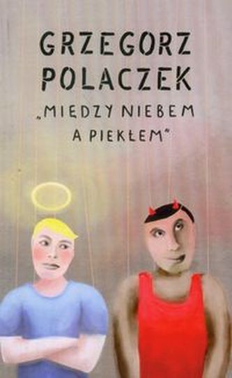 Między niebem a piekłem Między niebem a piekłem