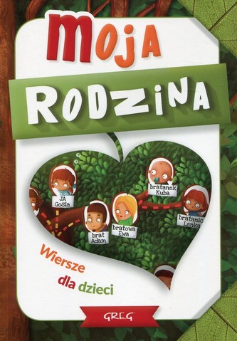 Moja rodzina. Wiersze dla dzieci