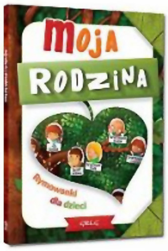 Moja rodzina. Wiersze dla dzieci