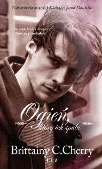 Ogień, który ich spala