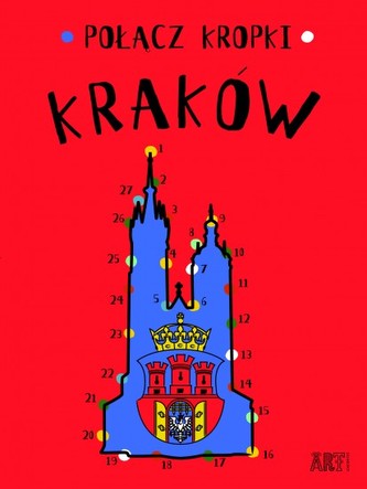 Połącz kropki. Kraków