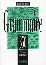 Grammaire 350 Exercices Poziom podstawowy