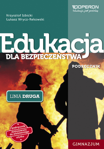 Edukacja dla bezpieczeństwa. Gimnazjum. Linia II Podręcznik