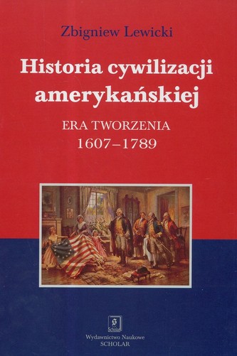 Historia cywilizacji amerykańskiej Historia cywilizacji amerykańskiej