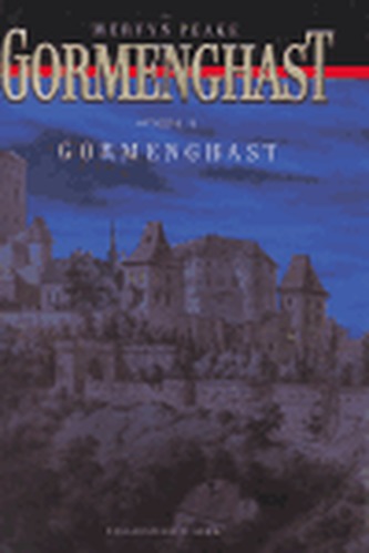 Gormenghast : Svazek II (Mervyn Laurence Peake, 2005)
