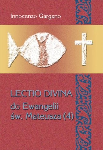 Lectio Divina 26 Do Ewangelii Św Mateusza 4 Lectio Divina 26 Do Ewangelii Św Mateusza 4