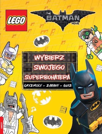 Lego Batman Movie. Wybierz swojego superbohatera.