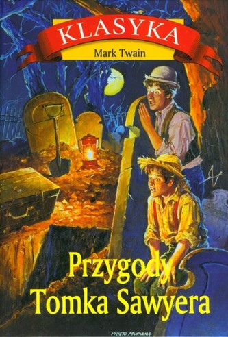 Przygody Tomka Sawyera Przygody Tomka Sawyera