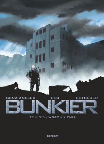 Bunkier. Tom 3. Wspomnienia Bunkier. Tom 3. Wspomnienia