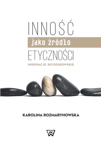 Inność jako źródło etyczności