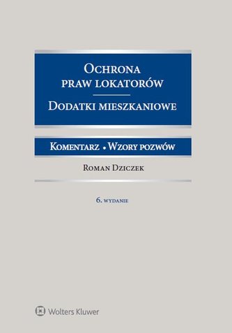 Ochrona praw lokatorów Dodatki mieszkaniowe Komentarz Wzory pozwów