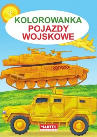 Pojazdy wojskowe. Kolorowanki Pojazdy wojskowe. Kolorowanki