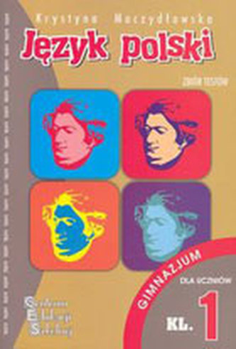 Język polski. Zbiór testów. Klasa 1 gimnazjum
