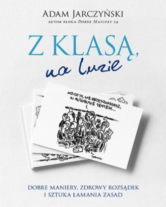Z klasą, na luzie