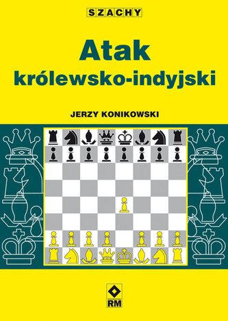 Atak królewsko-indyjski. Szachy Atak królewsko-indyjski. Szachy