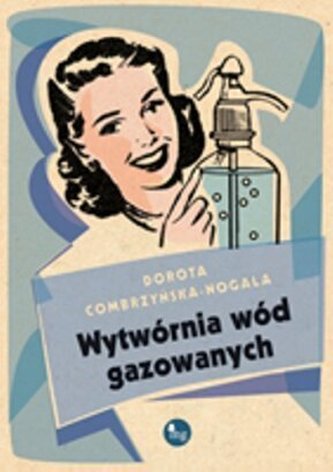 Wytwórnia wód gazowanych Wytwórnia wód gazowanych