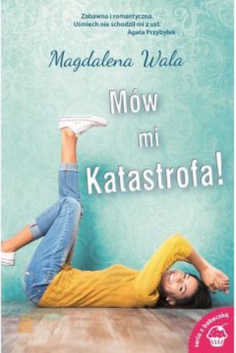 Mów mi Katastrofa! Mów mi Katastrofa!