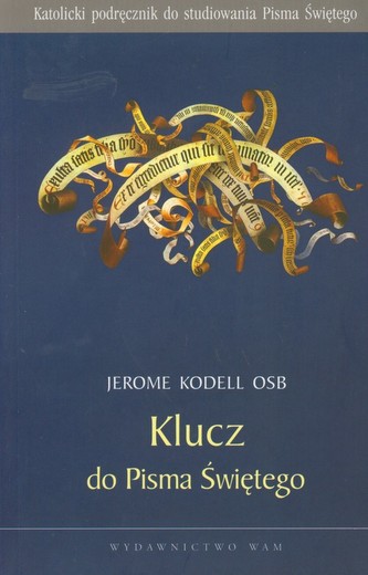 Klucz do Pisma Świętego Klucz do Pisma Świętego