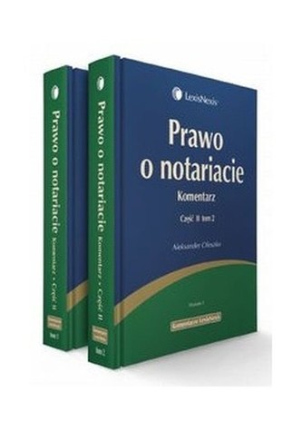 Prawo o notariacie Komentarz Część 2 Tom 1-2