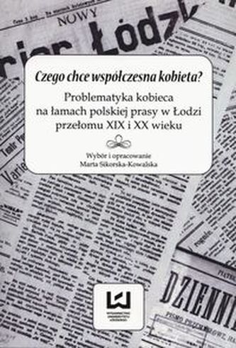Czego chce współczesna kobieta? Czego chce współczesna kobieta?