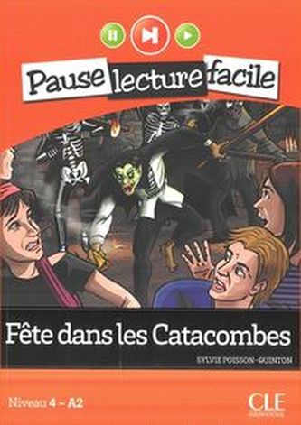 Fete dans les Catacombes + CD audio Fete dans les Catacombes + CD audio