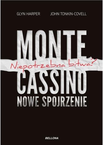 Monte Cassino. Nowe spojrzenie Monte Cassino. Nowe spojrzenie