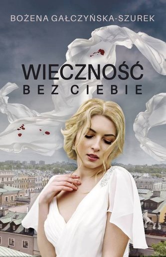 Wieczność bez Ciebie