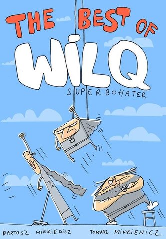 Wilq Superbohater Wilq Superbohater