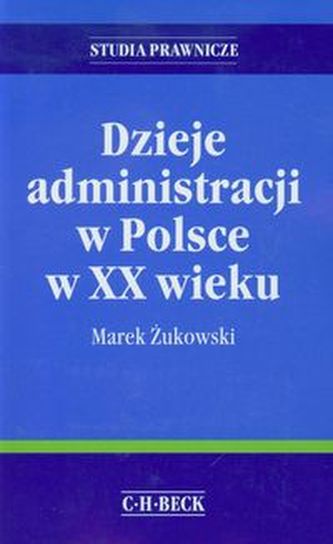 Dzieje administracji w Polsce w XX wieku