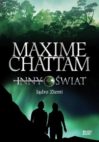 Inny świat Tom 3. Jądro Ziemi