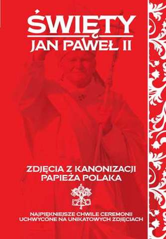 ŚWIĘTY JAN PAWEŁ II