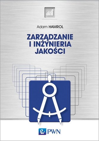 Zarządzanie jakością i inżynieria Zarządzanie jakością i inżynieria