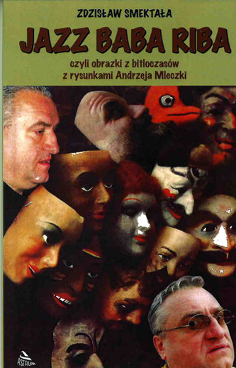 Jazz Baba Riba czyli obrazki z bitloczasów