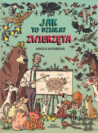 Jak to działa? Zwierzęta Jak to działa? Zwierzęta