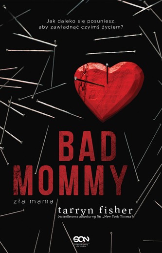 Bad Mommy