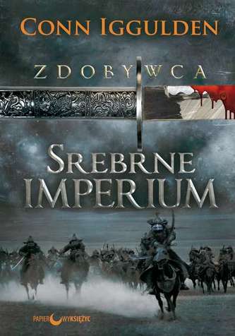 SREBRNE IMPERIUM ZDOBYWCA TOM 4