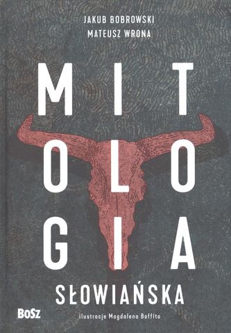 MITOLOGIA SŁOWIAŃSKA MITOLOGIA SŁOWIAŃSKA