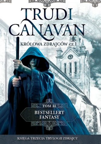 KRÓLOWA ZDRAJCÓW CZĘŚĆ 1 BESTSELLERY FANTASY TOM 11 WYD. KIESZONKOWE (KOLEKCJA EDIPRESSE) KRÓLOWA ZDRAJCÓW CZĘŚĆ 1 BESTSELLERY FANTASY TOM 11 WYD. KIESZONKOWE (KOLEKCJA EDIPRESSE)