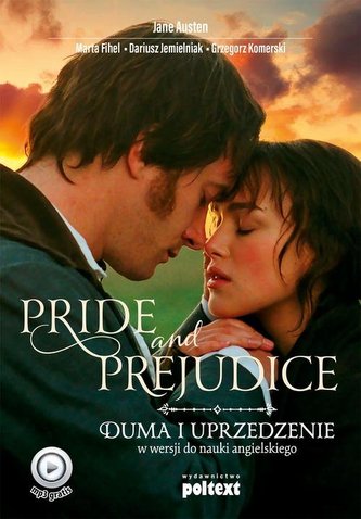 PRIDE AND PREJUDICE DUMA I UPRZEDZENIE W WERSJI DO NAUKI ANGIELSKIEGO PRIDE AND PREJUDICE DUMA I UPRZEDZENIE W WERSJI DO NAUKI ANGIELSKIEGO