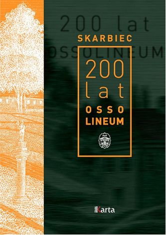 SKARBIEC 200 LAT OSSOLINEUM