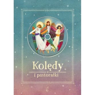 KOLĘDY I PASTORAŁKI + CD