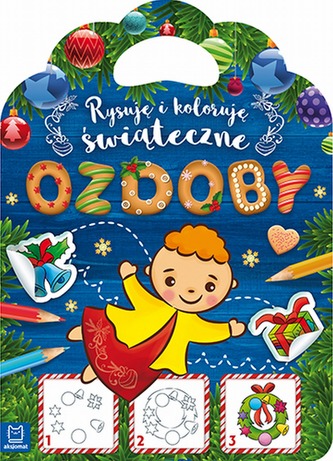 RYSUJĘ I KOLORUJĘ ŚWIĄTECZNE OZDOBY