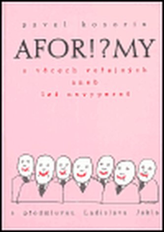 Aforismy o věcech veřejných aneb lež nevypereš