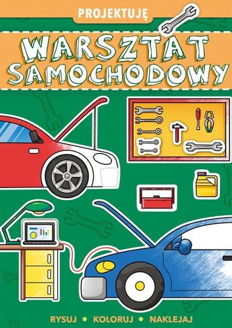 PROJEKTUJĘ WARSZTAT SAMOCHODOWY