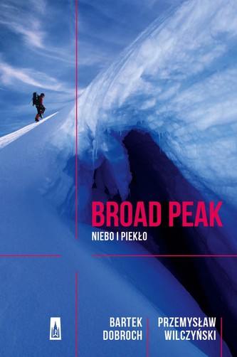 BROAD PEAK NIEBO I PIEKŁO