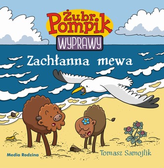ZACHŁANNA MEWA ŻUBR POMPIK