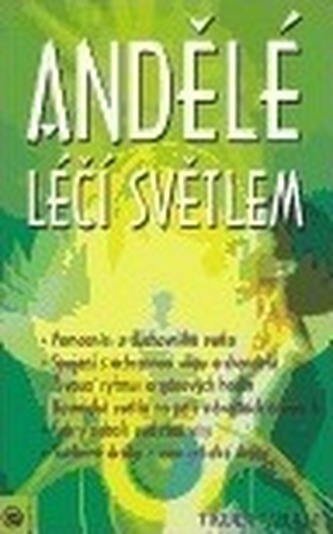 Andělé léčí světlem